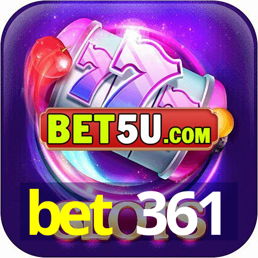 bet 361